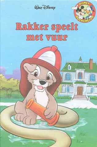 rakker speelt met vuur (Hardcover)