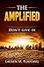 The Amplified (The Amplifie...