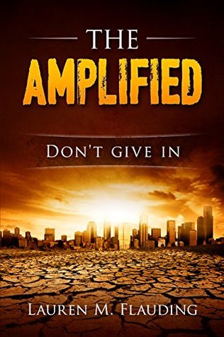 The Amplified (The Amplified #1)