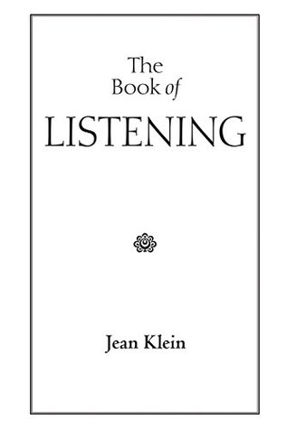 The Book of Listening (Kindle Edition)