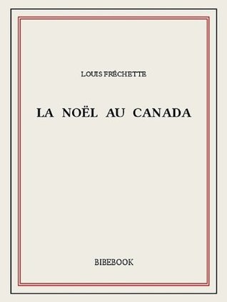 La Noël au Canada (Kindle Edition)