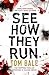 See How They Run