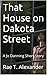 That House on Dakota Street: A Jo Danning Short Story (The Wilmington Files Book 1)