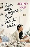 Aan alle jongens van wie ik hield by Jenny Han