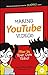 Making YouTube Videos: Star in Your Own Video! (Dummies Junior)
