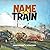 Name That Train