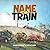 Name That Train
