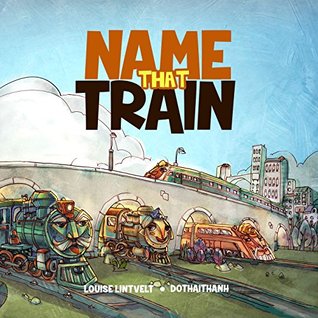 Name That Train (Kindle Edition)