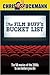 The Film Buff's Bucket List