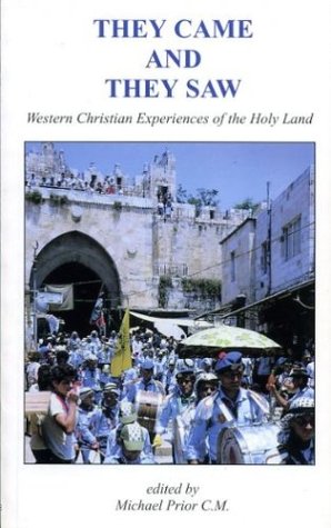 They Came and They Saw: Western Christian Experiences of the Holy Land (Paperback)