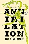 Annihilation by Jeff Vandermeer