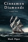 Cinnamon Diamonds: A Short Story