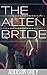 The Alien Bride by Addison Grey