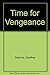 Time for Vengeance by Geoffrey Osborne