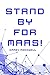 Stand by for Mars!