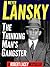 Meyer Lansky by Robert Lacey