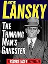Meyer Lansky by Robert Lacey Meyer Lansky by Robert Lacey
