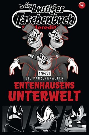 Lustiges Taschenbuch Sonderedition Entenhausens Unterwelt Nr. 4: Die Panzerknacker (German Edition)
