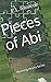 Pieces of Abi (Wyoming Hearts Series Book 2)
