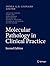 Molecular Pathology in Clinical Practice