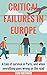 Critical Failures In Europe