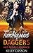 Tumbleweed & Daggers by Kelly Cusson