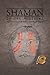 The Shaman of the Alligewi: An Ohio Hopewell Indian Historical Fiction