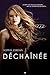 Déchaînée (Indésirable, #2)