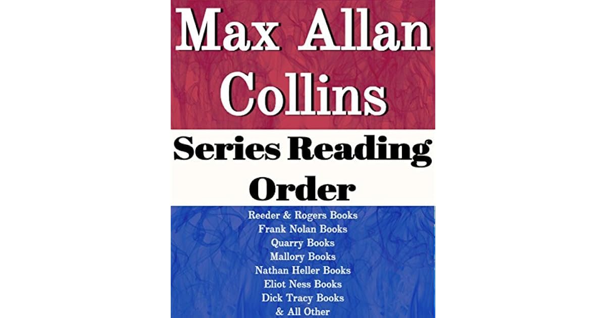 Max Allan Collins Series Reading Order Reeder & Rogers Books, Frank