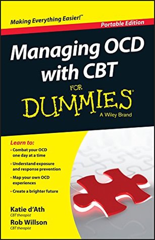 Managing OCD with CBT For Dummies (Kindle Edition)