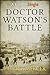 Doctor Watson's Battle