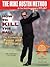 How to KILL The Ball: The Formula for Power and Accuracy (Daniel R. Shauger)