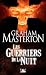 Les Guerriers de la nuit (Night Warriors, #1)