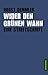 Wider den grünen Wahn: Eine Streitschrift (Edition Octopus)