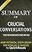 Summary of Crucial Conversations by QuickReads