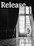 Release (Santoro, #3)