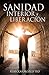 El Camino: Descubriendo El Camino Hacia La Sanidad Interior y Liberación (Spanish Edition)