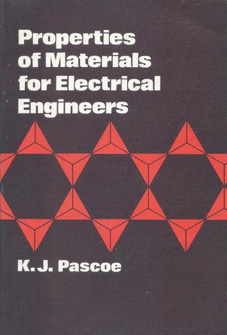 Properties of Materials for Electrical Engineers