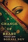 A Change of Heart by Sonali Dev