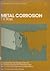 Metal corrosion (Engineering design guides ; 21)