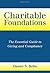 Charitable Foundations: The Essential Guide to Giving and Compliance