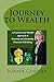 Journey to Wealth: A Practical and Mindful Approach to Growing and Sustaining Financial Well-Being