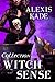Witch Sense: A Lara O'Connell Urban Fantasy