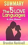 Summary of The 5 Love Languages by Gary Chapman Summary of The 5 Love Languages by Gary Chapman