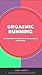 Orgasmic Running: A Feminine Practice for Pleasurable Wellbeing