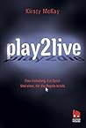 play2live by Kirsty McKay