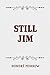 Still Jim