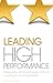 Leading High Performance: A...