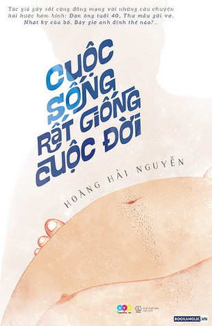Cuộc Sống Rất Giống Cuộc Đời (Paperback)