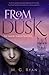 From Dusk (The Vampire Hunter Prophecy #1)
